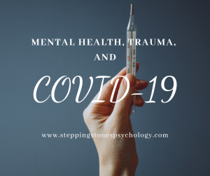 Read more about the article Complex Trauma, Mental Health and COVID-19